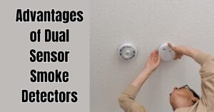 Advantages of Dual Sensor Smoke Detectors