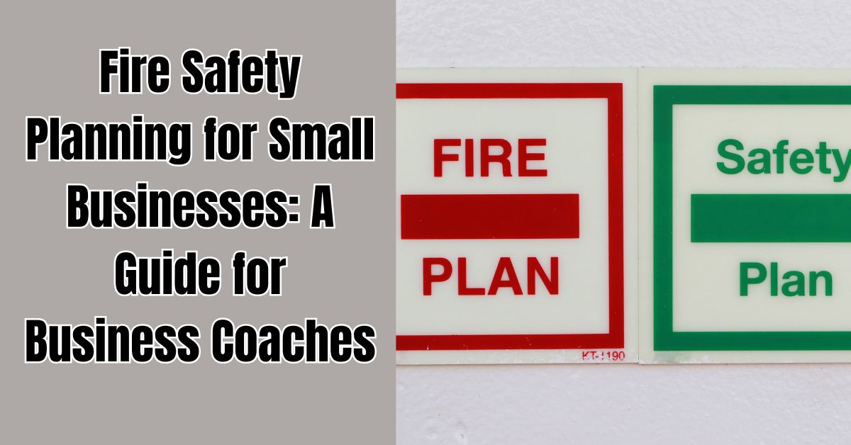 Fire Safety Planning for Small Businesses